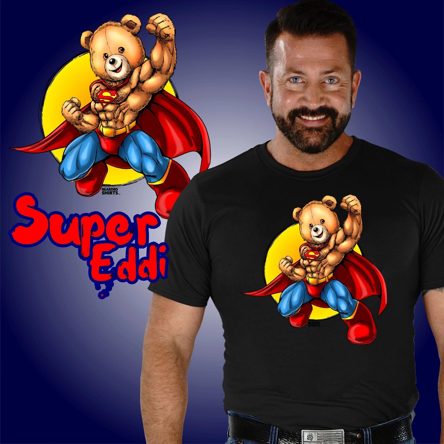 Super Eddi Bear Shirt