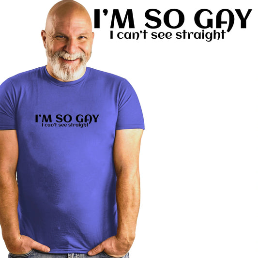 I'M So GAY!!! (Can't think straight)