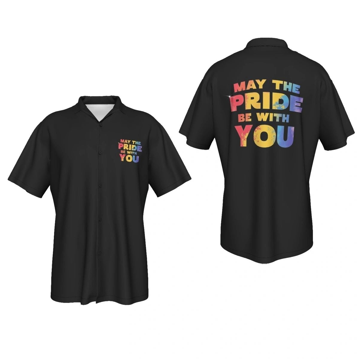 MAY THE PRIDE BE WITH YOU ALL OVER PRINT SHIRTS