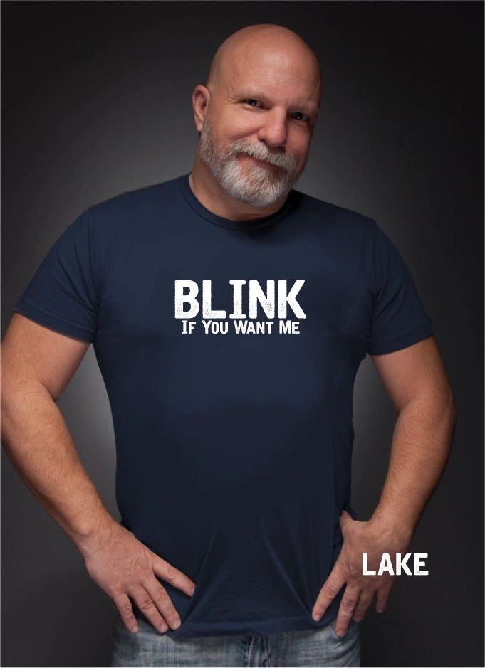 Blink...if you want me