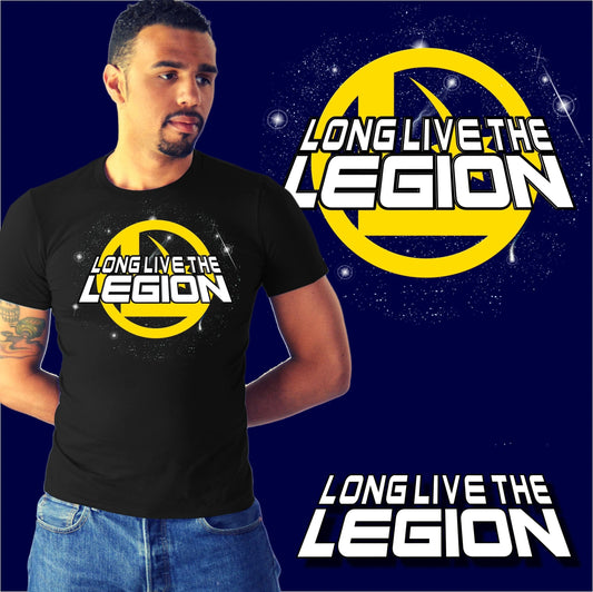 Long Live the Legion Shirt
