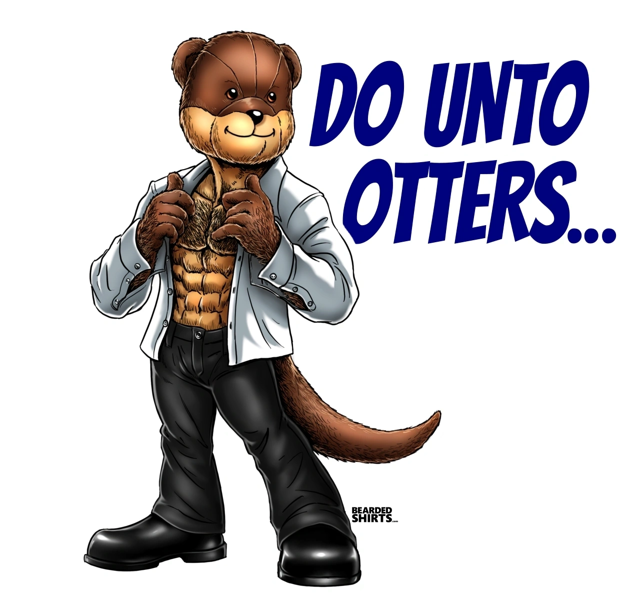 DO UNTO OTTERS