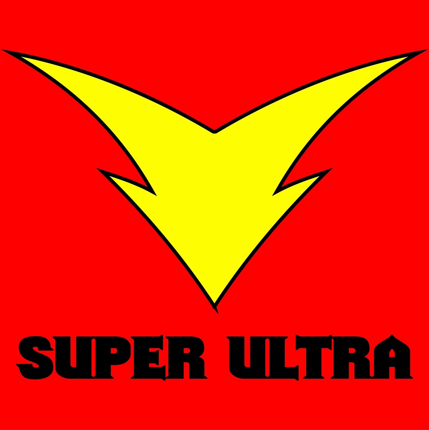 SUPER ULTRA