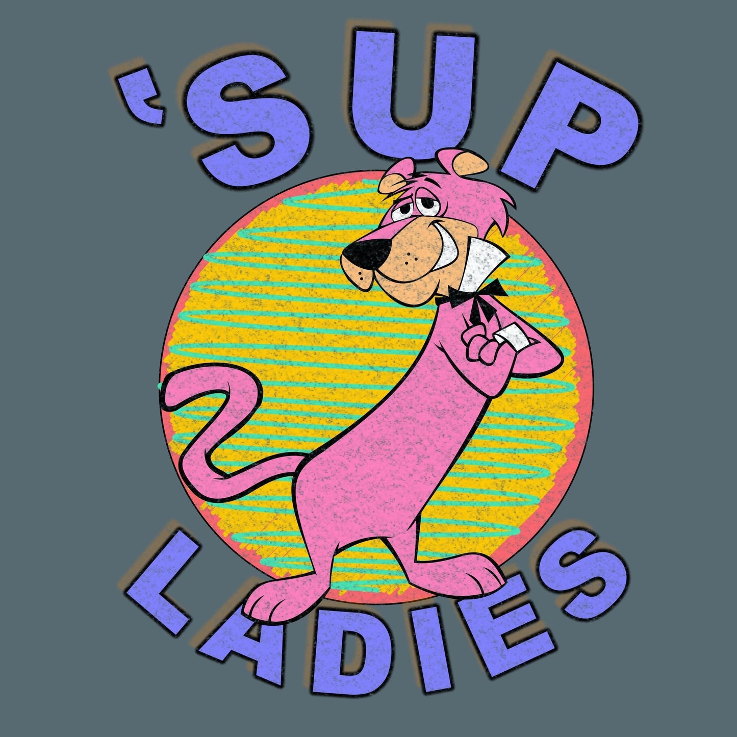 SUP LADIES SNAGGLEPUSS