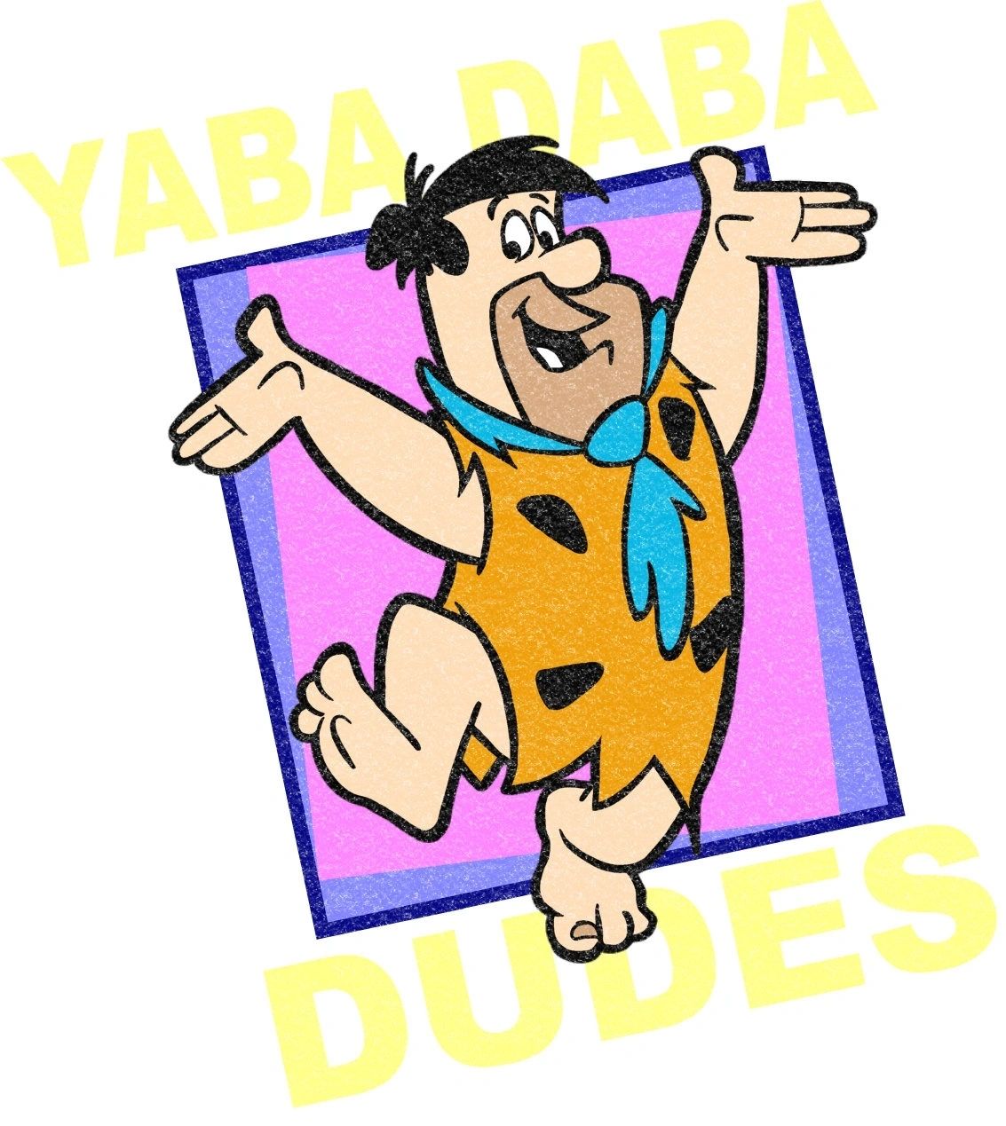 YABBA DABBA DUDES, FRED FLINTSTONE