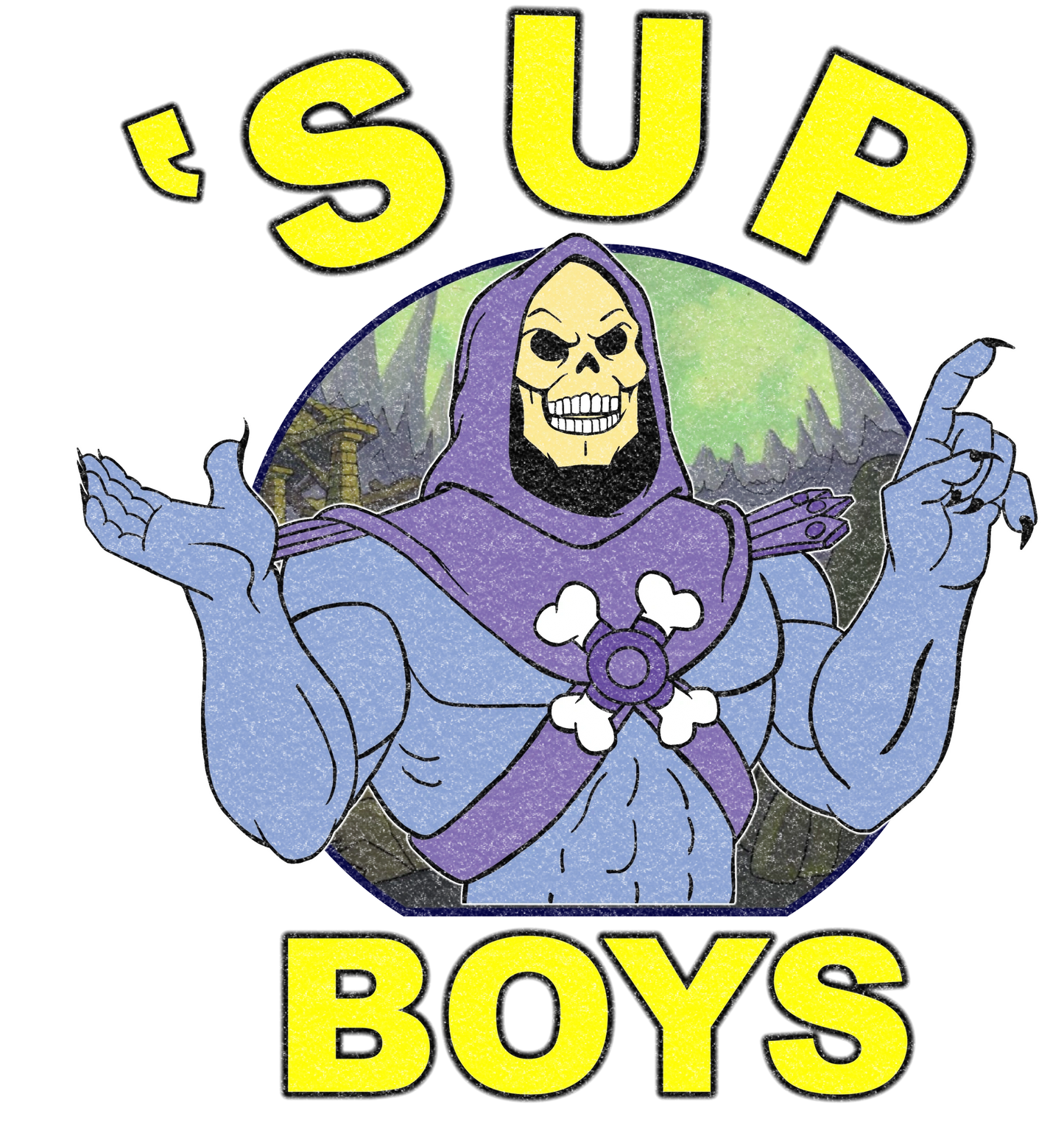 SUP BOYS SKELETOR