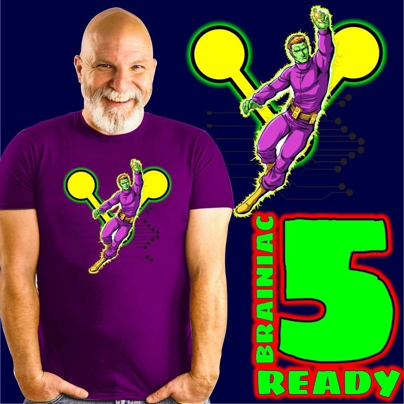 BRAINIAC 5 READY