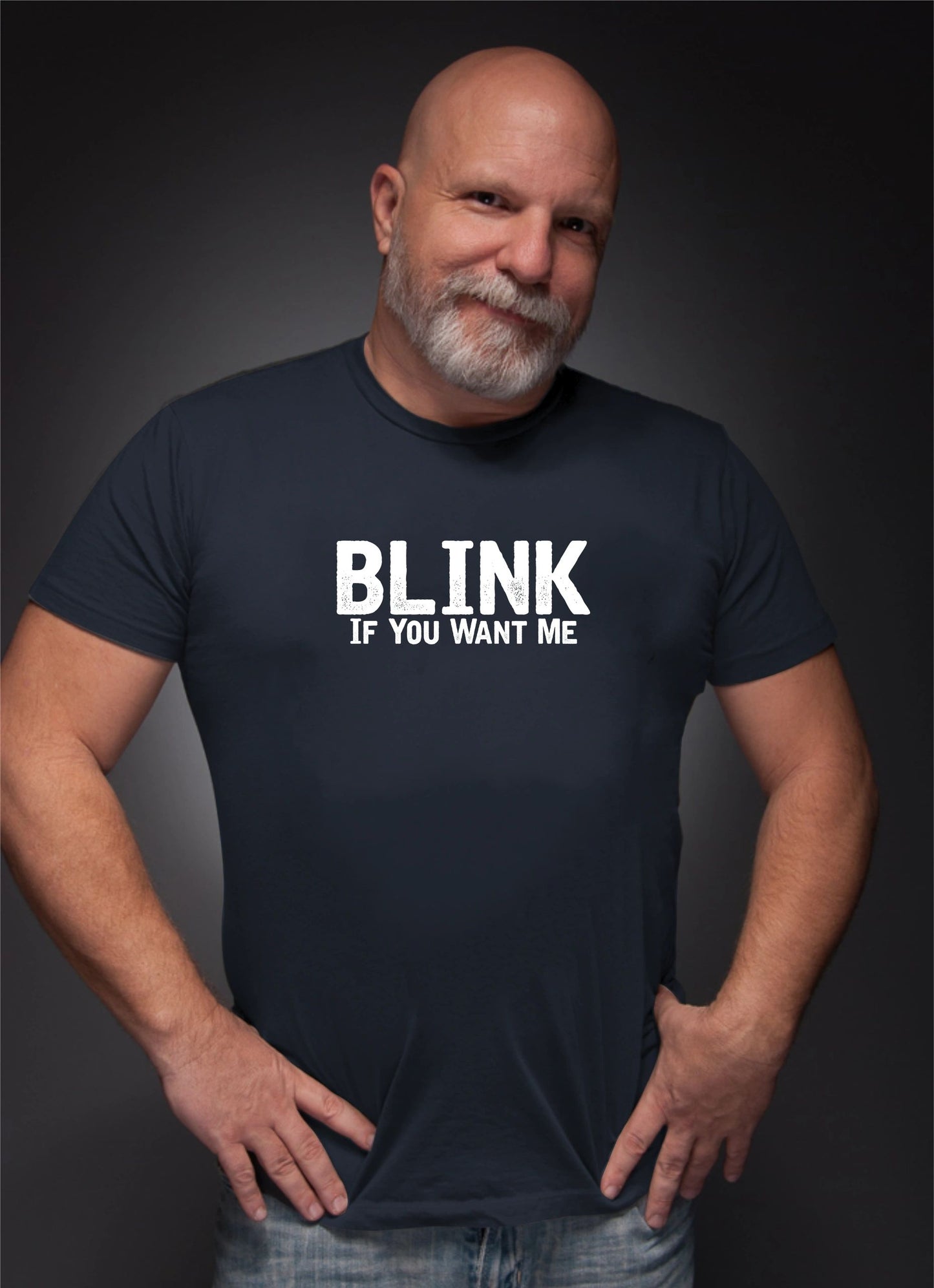 Blink...if you want me