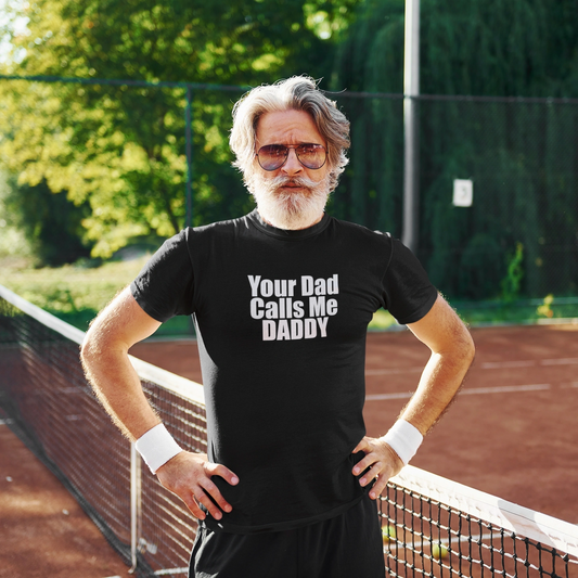 YOUR DAD CALLS ME DADDY