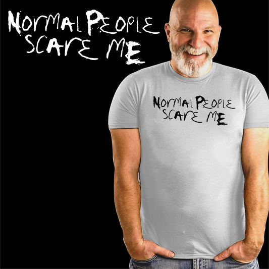 NORMAL PEOPLE SCARE ME